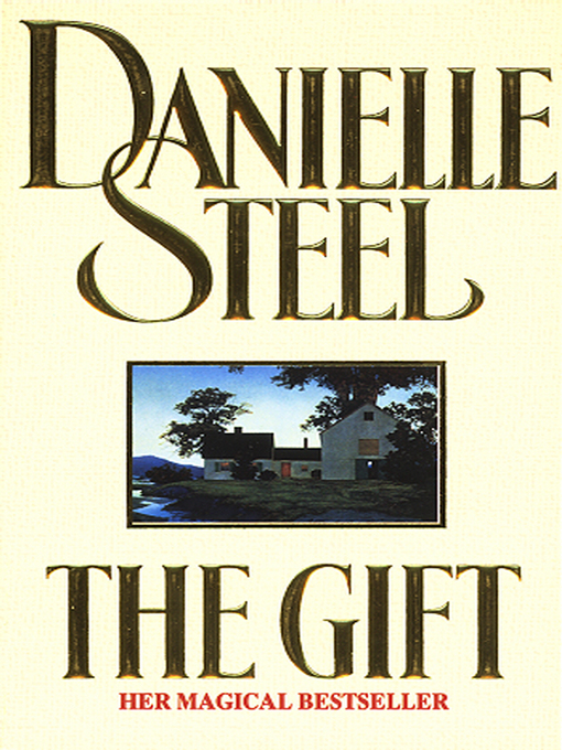 Title details for The Gift by Danielle Steel - Available
